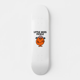 Little Miss Fickle Schwarze Schrift Skateboard
