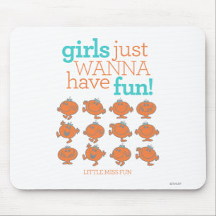 Little Miss Fun   Mädchen, die Spaß haben wollen Mousepad