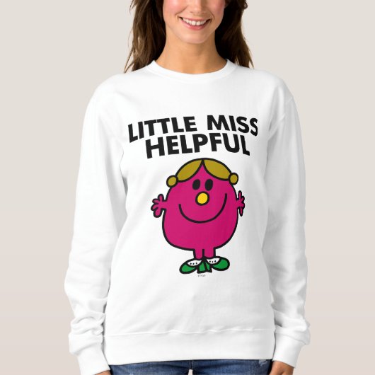 Little Miss Helpful Classic Sweatshirt (Vorderseite)