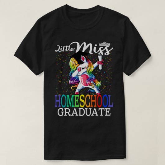 Little Miss Homeschool Graduate Unicorn T-Shirt (Design vorne)