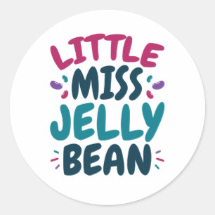 Little Miss Jelly Bean Oaster Candy Nickname Runder Aufkleber