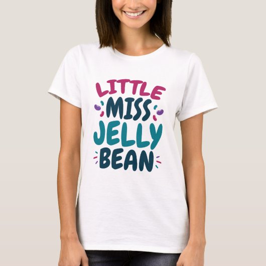Little Miss Jelly Bean Oaster Candy Nickname T-Shirt (Vorderseite)
