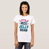Little Miss Jelly Bean Oaster Candy Nickname T-Shirt (Vorne ganz)
