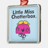 Little Miss | Kleine Miss Chatterbox ist so klein Silbernes Ornament (Links)