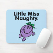 Little Miss | Kleine Miss Naughty ist so schmutzig Mousepad (Mit Mouse)