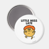 Little Miss Late | Schwarze Schrift Magnet (Vorderseite/Rückseite)