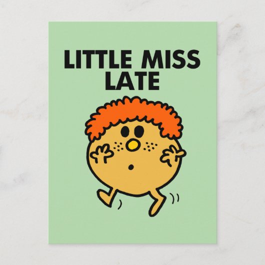 Little Miss Late | Schwarze Schrift Postkarte (Vorderseite)