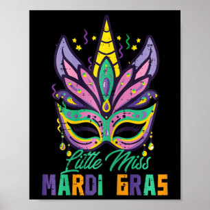 Little Miss Mardi Gras Einhorn Maske Kleinkind Mäd Poster
