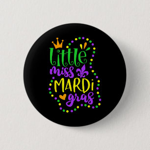 Little Miss Mardi Gras Kids Karneval Bekleidungsmä Button