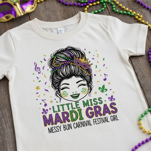 "Little Miss Mardi Gras" , Messy Bun Carnival  T-Shirt