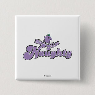 Little Miss Naughty Balanceakt Button