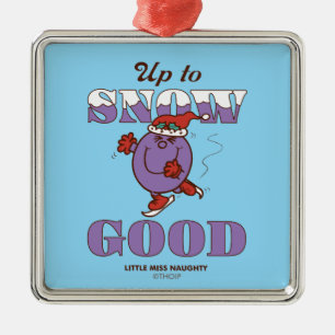 Little Miss Naughty bis Weihnachten gut drauf Ornament Aus Metall