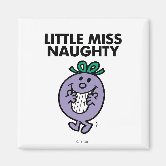 Little Miss Naughty | Huge Smile Magnet (Vorne)