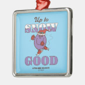 Little Miss Naughty Up to Snow Good Ornament Aus Metall (Links)