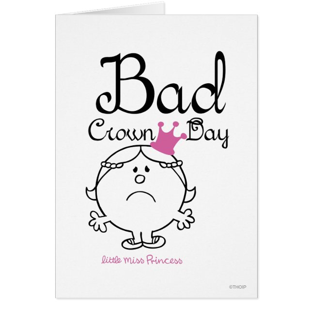 Little Miss Princess | Bad Crown Day (Vorne)