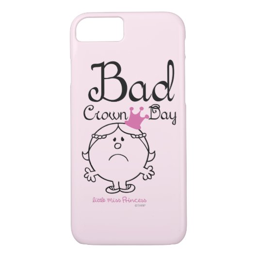 Little Miss Princess | Bad Crown Day Case-Mate iPhone Hülle (Rückseite)