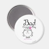 Little Miss Princess | Bad Crown Day Magnet (Vorderseite/Rückseite)