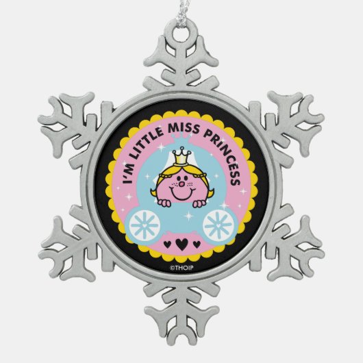 Little Miss Princess | Ich bin Prinzessin Schneeflocken Zinn-Ornament (Vorderseite)