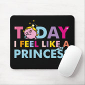 Little Miss Princess | Ich fühle mich wie eine Pri Mousepad (Mit Mouse)