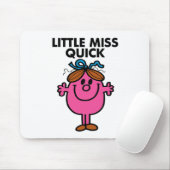 Little Miss Quick | Schwarze Schrift Mousepad (Mit Mouse)
