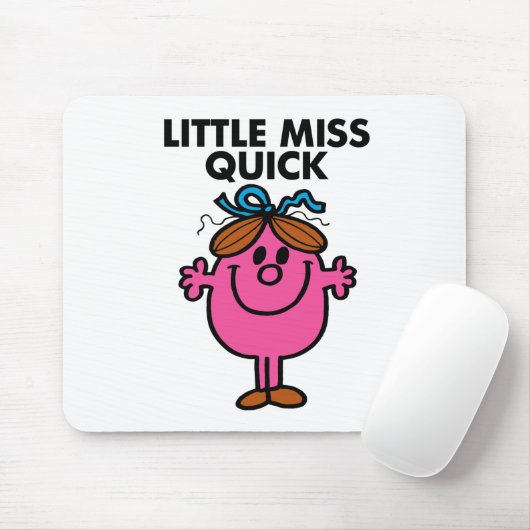 Little Miss Quick | Schwarze Schrift Mousepad (Mit Mouse)