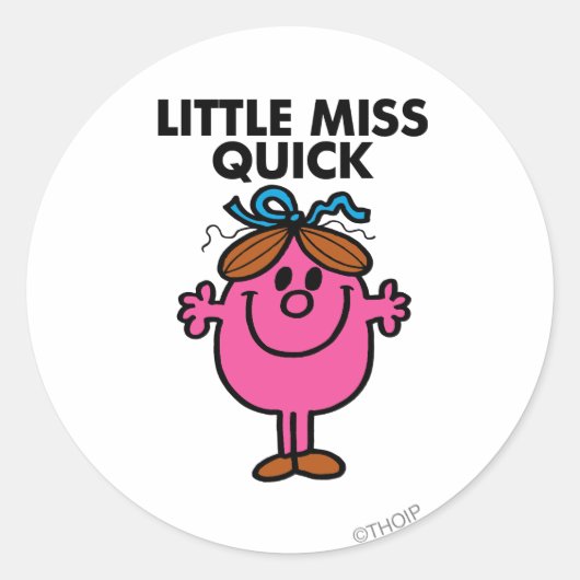 Little Miss Quick | Schwarze Schrift Runder Aufkleber (Vorderseite)