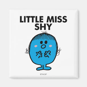 Little Miss Schüchtern Schwarze Schrift Magnet