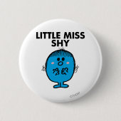 Little Miss Shy | Schwarze Schrift Button (Vorderseite)