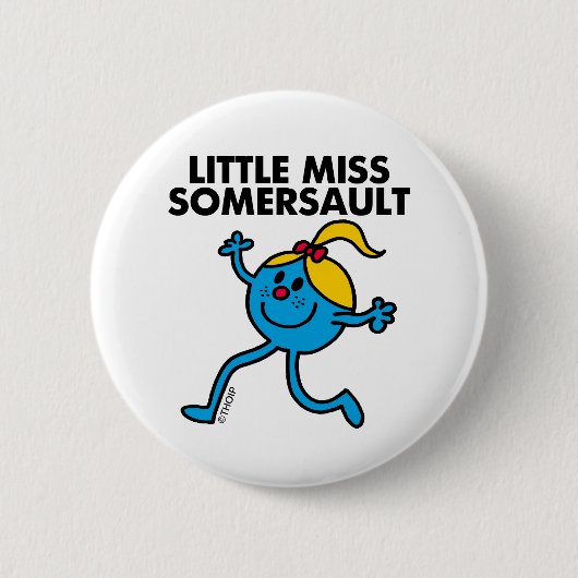 Little Miss Somersault Walking Tall Button (Vorderseite)
