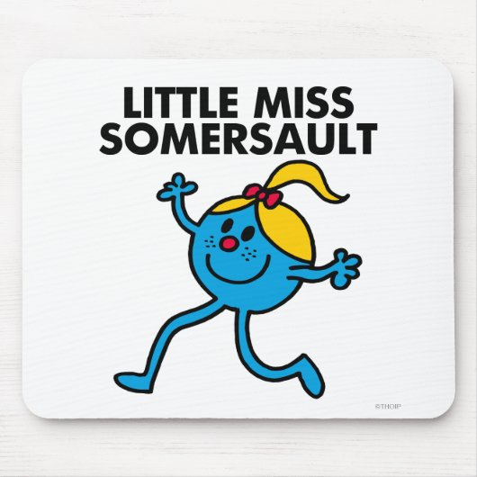 Little Miss Somersault Walking Tall Mousepad (Vorne)