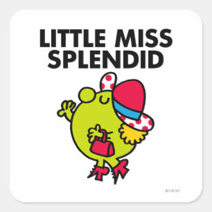Little Miss Splendid   Schwarze Schrift Quadratischer Aufkleber