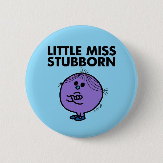 Little Miss Stubborn | Überquerte Waffen Button (Vorderseite)