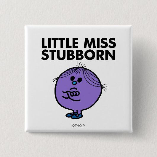 Little Miss Stubborn | Überquerte Waffen Button (Vorderseite)
