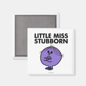 Little Miss Stubborn | Überquerte Waffen Magnet (Vorderseite/Rückseite)