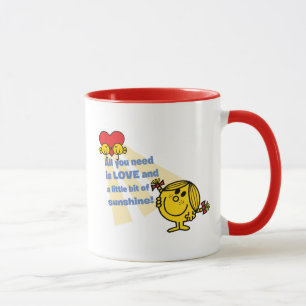 Little Miss Sunshine Alles was du brauchst ist L Tasse