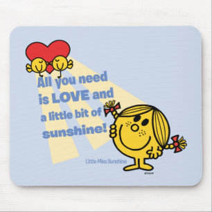 Little Miss Sunshine   Alles was Sie brauchen ist. Mousepad