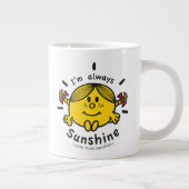 Little Miss Sunshine | Ich bin immer Sunshine Jumbo-Tasse (Rechts)