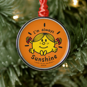 Little Miss Sunshine Ich bin immer Sunshine Silbernes Ornament