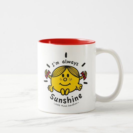 Little Miss Sunshine | Ich bin immer Sunshine Zweifarbige Tasse (Rechts)