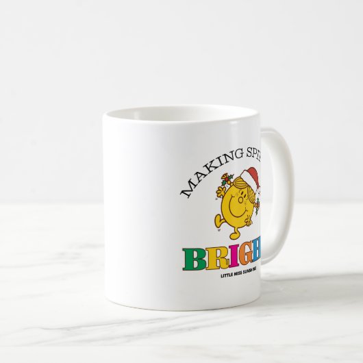 Little Miss Sunshine Making Spirits Bright Kaffeetasse (VorderseiteRechts)