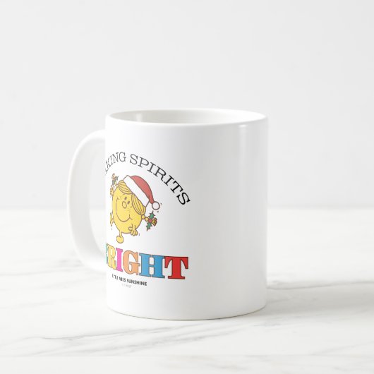 Little Miss Sunshine Making Spirits Bright Kaffeetasse (Vorderseite Links)