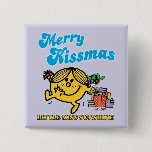 Little Miss Sunshine | Merry Kissmas Button (Vorderseite)