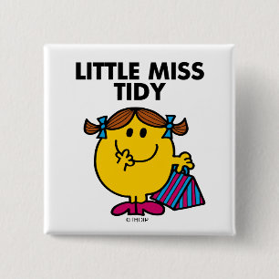 Little Miss Tidy   Schwarze Schrift Button
