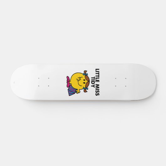Little Miss Tidy | Schwarze Schrift Skateboard (Horizontal)