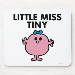 Little Miss Tiny   Schwarze Schrift Mousepad