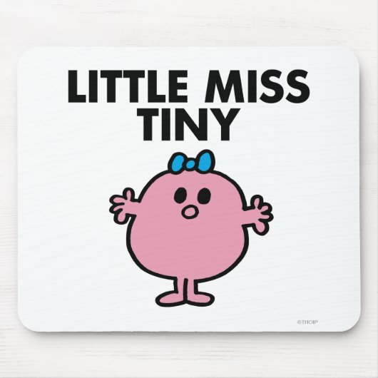 Little Miss Tiny | Schwarze Schrift Mousepad (Vorne)