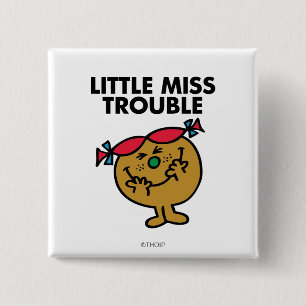 Little Miss Trouble   Lachen Button