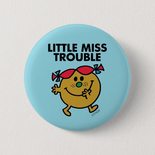 Little Miss Trouble | Schwarze Schrift Button (Vorderseite)