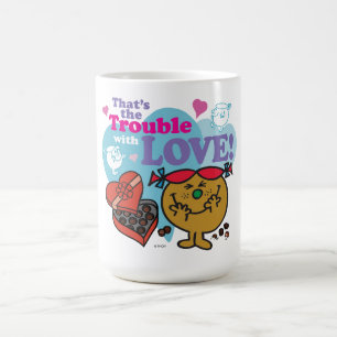 Little Miss Trouble   Valentine Kaffeetasse