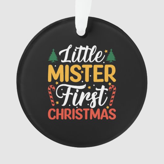 Little Mister First Christmas - Funny Christmas Ornament (Vorderseite)